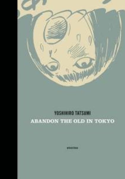 Abandon the Old in Tokyo