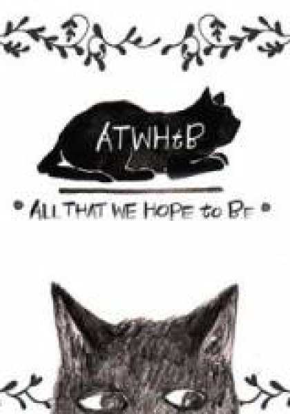 All That We Hope to Be