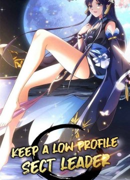 Keep A Low Profile, Sect Leader