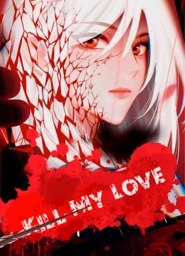 Kill My Love