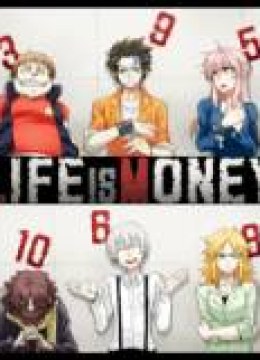 Life Is Money