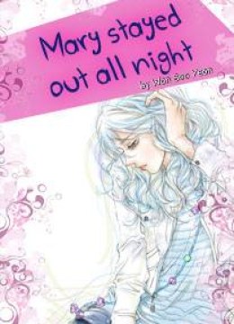 Mary Stayed Out All Night