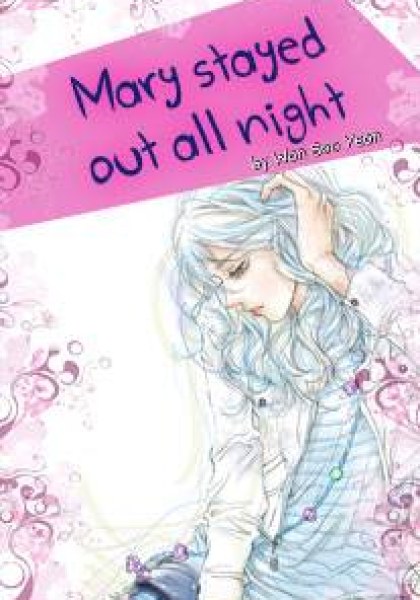 Mary Stayed Out All Night