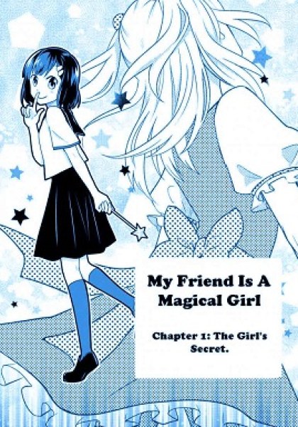 My Friend Is a Magical Girl