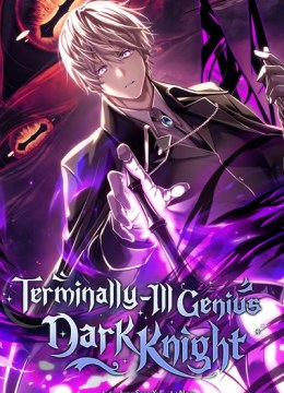 Terminally-Ill Genius Dark Knight
