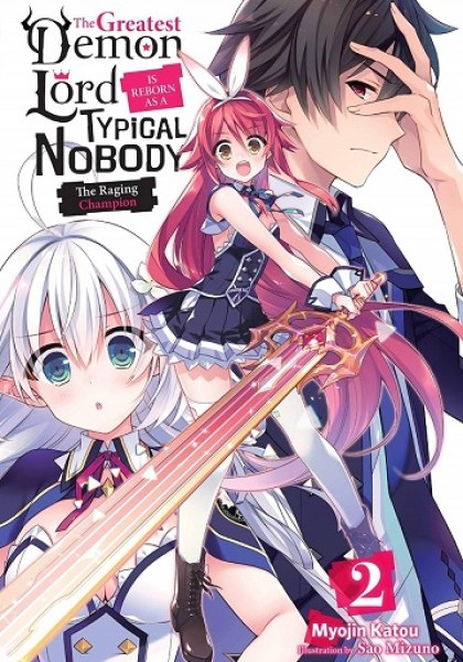 The Greatest Demon Lord Is Reborn as a Typical Nobody