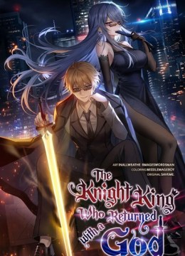 The Knight King Who Returned With a God