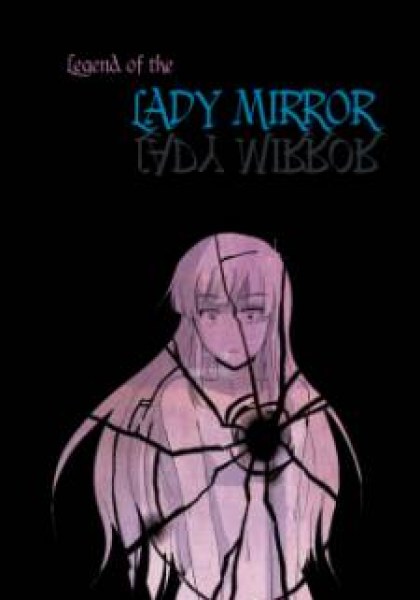 The Legend of Lady Mirror