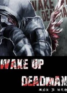 Wake Up Deadman